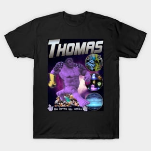 THOMAS *He Loves His Rocks* Knock Off Brand Parody Meme Spoof Super Hero Rap Tee T-Shirt